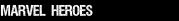 Marvel Heroes