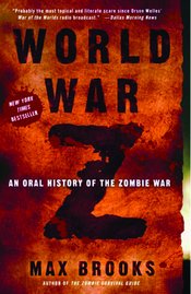 WORLD WAR Z ORAL HISTORY OF ZOMBIE WAR SC