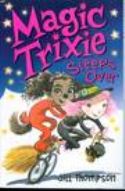 MAGIC TRIXIE GN VOL 02 SLEEPS OVER