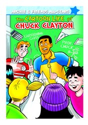 ARCHIE & FRIENDS TP VOL 03 CARTOON LIFE CHUCK CLAYTON