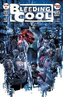 BLEEDING COOL MAGAZINE #22 (MR)