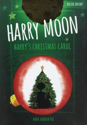 HARRY MOON HARRYS CHRISTMAS CAROL PROSE NOVEL HC COLOR ED (C