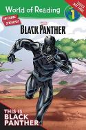 WORLD OF READING BLACK PANTHER THIS IS BLACK PANTHER LEVEL 1
