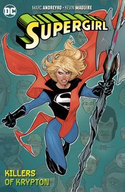 SUPERGIRL TP VOL 01 THE KILLERS OF KRYPTON