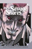 THESE SAVAGE SHORES #4 (MR)