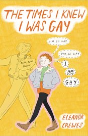 THE TIMES I KNEW I WAS GAY GRAPHIC MEMOIR HC (MR)