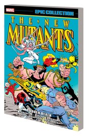 NEW MUTANTS EPIC COLLECTION TP SUDDEN DEATH