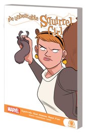 UNBEATABLE SQUIRREL GIRL GN TP SQUIRRELS JUST WANNA HAVE FUN