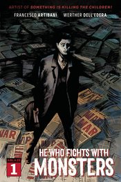 HE WHO FIGHTS WITH MONSTERS #1 CVR A DELLEDERA (MR)