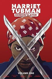 HARRIET TUBMAN DEMON SLAYER TP (MR)